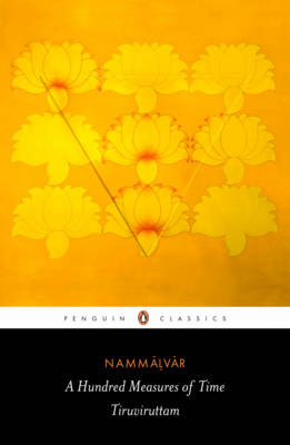 A Hundred Measures of Time: Tiruviruttam (Paperback)