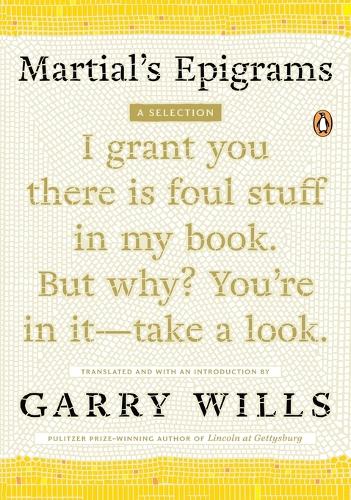 Martial'S Epigrams: A Selection (Paperback)