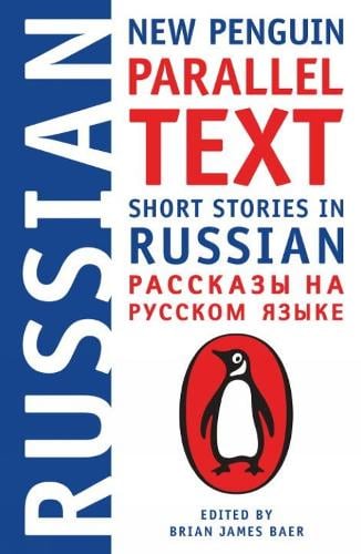 Short Stories in Russian: New Penguin Parallel Text (Paperback)