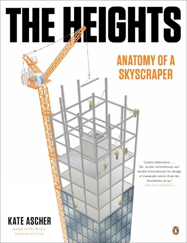 The Heights: Anatomy of a Skyscraper (Paperback)