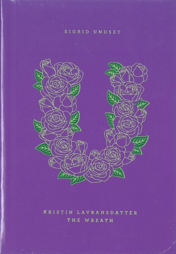 Kristin Lavransdatter: The Wreath (Hardback)