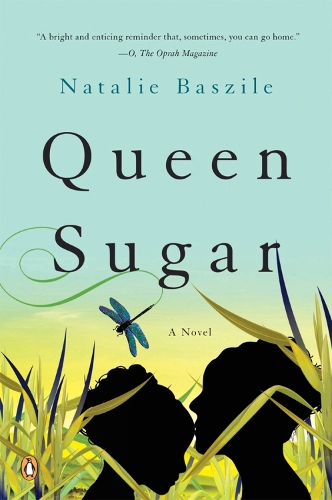 Queen Sugar: A Novel (Paperback)