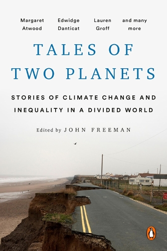 Tales Of Two Planets: Stories of Climate Change and Inequality in a Divided World (Paperback)