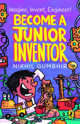 Become a Junior Inventor (Paperback)