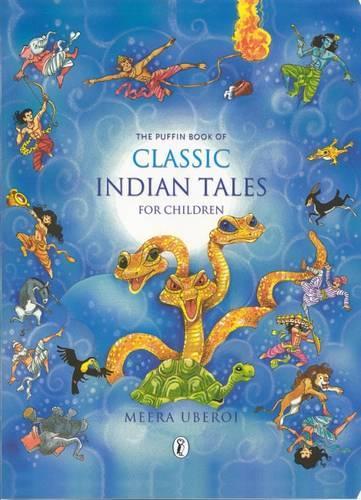 The Puffin Book of Classic Indian Tales for Children (Hardback)