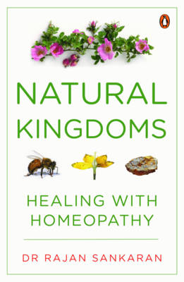 Natural Kingdoms: Healing with Homeopathy (Paperback)