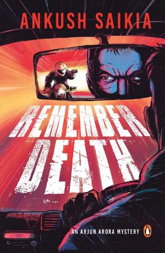 Remember Death: An Arjun Arora Mystery (Paperback)