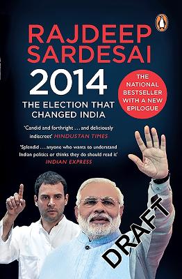 2014: The Election That Changed India (Paperback)