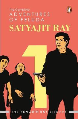 The Complete Adventures of Feluda Vol. 1 (Paperback)