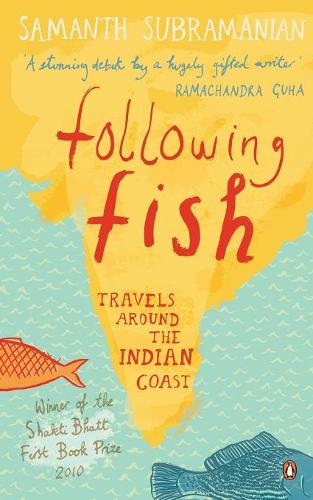 Following Fish: Travels Around the Indi (Paperback)