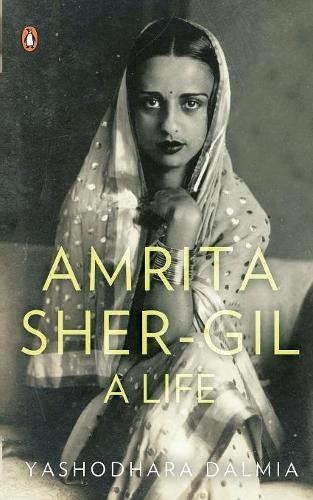 Amrita Sher-Gil: A Life (Paperback)