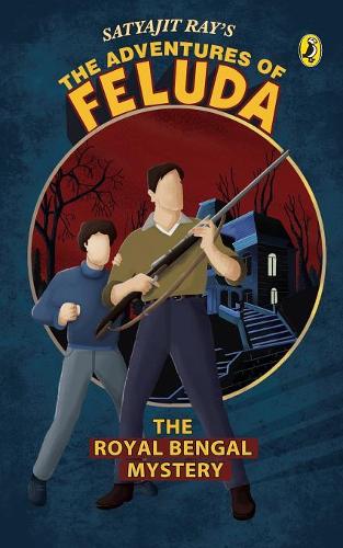 The Adventure of Feluda: The Royal Bengal Mystery (Paperback)