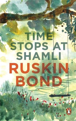 Time Stops at Shamli and Other Stories (Paperback)