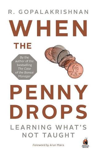 When the Penny Drops: Learning What's Not Taught (Paperback)