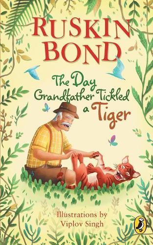 The Day Grandfather Tickled a Tiger (Paperback)