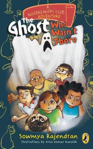 The Rulebreakers' Club: The Ghost Who Wasn't There (Paperback)