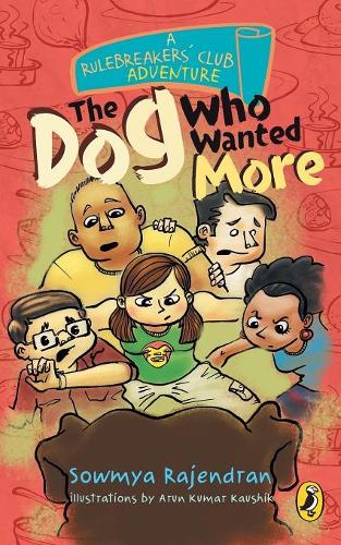 The Rulebreakers' Club: The Dog Who Wanted More (Paperback)