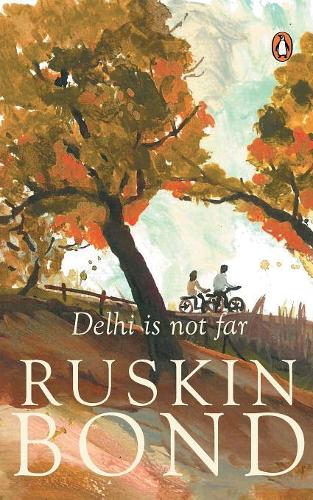 Delhi Is Not Far (Paperback)