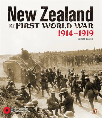 New Zealand And The First World War: 1914-1919 (Hardback)