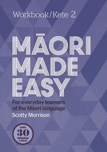 Maori Made Easy Workbook 2/Kete 2 (Paperback)