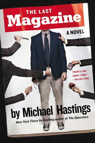 The Last Magazine: A Novel (Paperback)