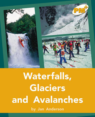 Waterfalls, Glaciers and Avalanches (Paperback)