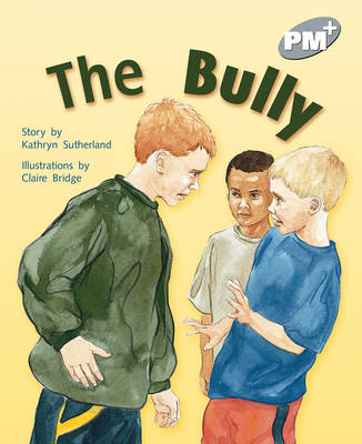 The Bully by Kathryn Sutherland | Waterstones