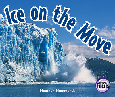 Ice on the Move (Paperback)