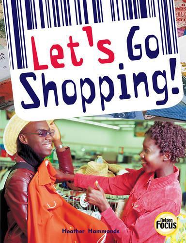 Let's Go Shopping - Nelson Focus S. (Paperback)