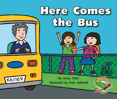 Here Comes the Bus (Paperback)