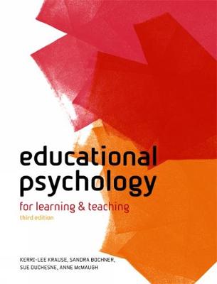 Educational Psychology: For Learning and Teaching, Australia-New Zealand Edition (Paperback)