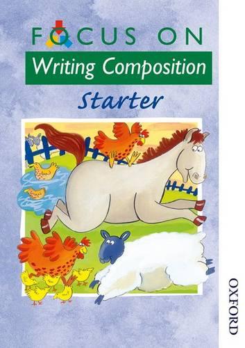 Focus on Writing Composition - Starter (Paperback)