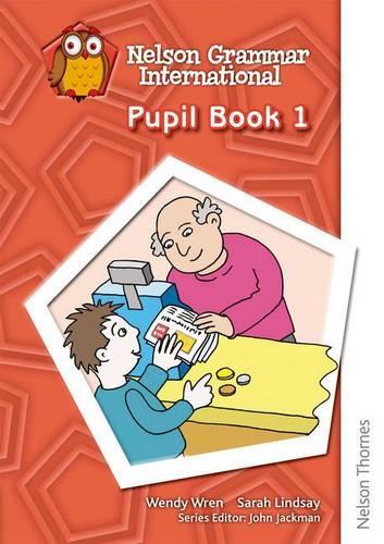 Nelson Grammar - Pupil Book 1 (Paperback)