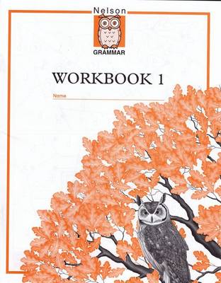 Nelson Grammar - Workbook 1 (Paperback)