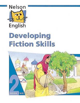 Nelson English - Book 2 Developing Fiction Skills by John Jackman ...