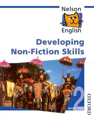 Nelson English - Book 2 Developing Non-Fiction Skills (Paperback)