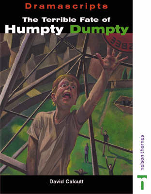 Dramascripts - The Terrible Fate of Humpty Dumpty (Paperback)