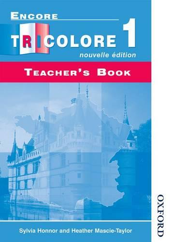 Encore Tricolore Nouvelle 1 Teacher's Book (Paperback)