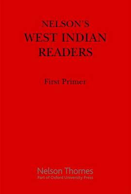 Nelson's West Indian Readers First Primer (Paperback)