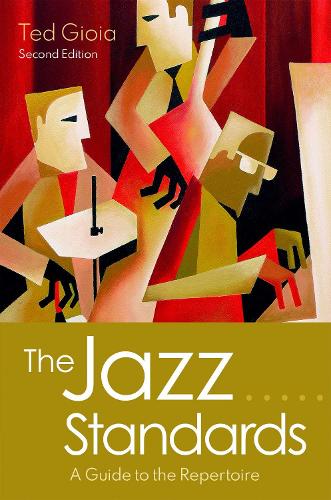 The Jazz Standards by Ted Gioia | Waterstones