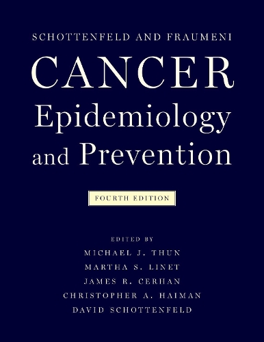 Cancer Epidemiology and Prevention (Hardback)