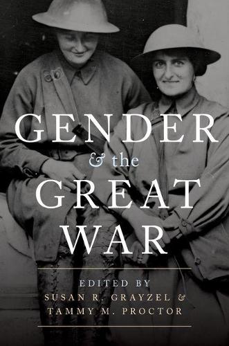 Gender and the Great War (Paperback)