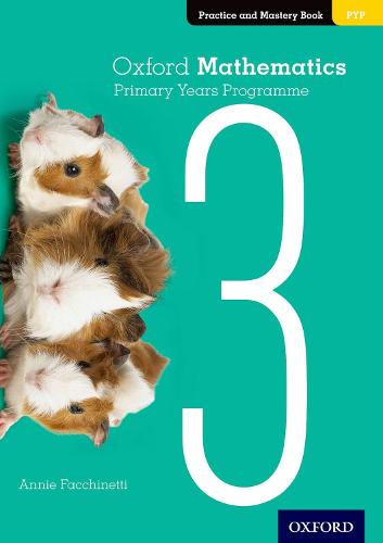 Oxford Mathematics Primary Years Programme Practice and Mastery Book 3 (Paperback)