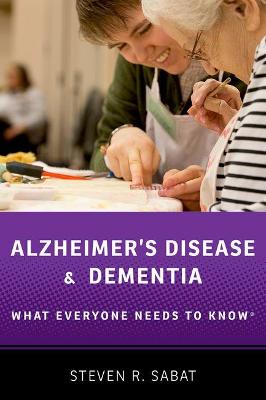 Alzheimer's Disease and Dementia: What Everyone Needs to Know (R) - What Everyone Needs To Know (R) (Paperback)