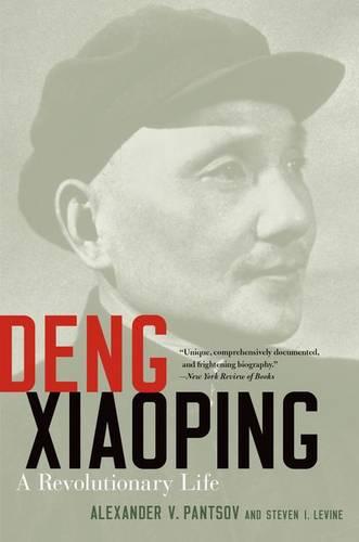Deng Xiaoping - Alexander V. Pantsov