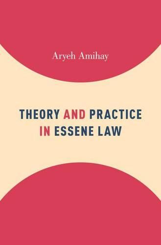 Theory and Practice in Essene Law (Hardback)