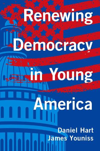 Renewing Democracy in Young America (Hardback)