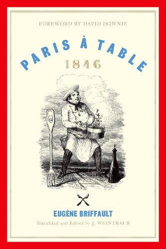 Paris a Table: 1846 (Hardback)