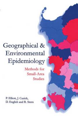 Geographical and Environmental Epidemiology: Methods for Small Area Studies (Paperback)