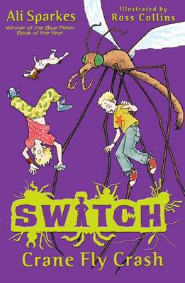 S.W.I.T.C.H 5: Crane Fly Crash - S.W.I.T.C.H (Paperback)